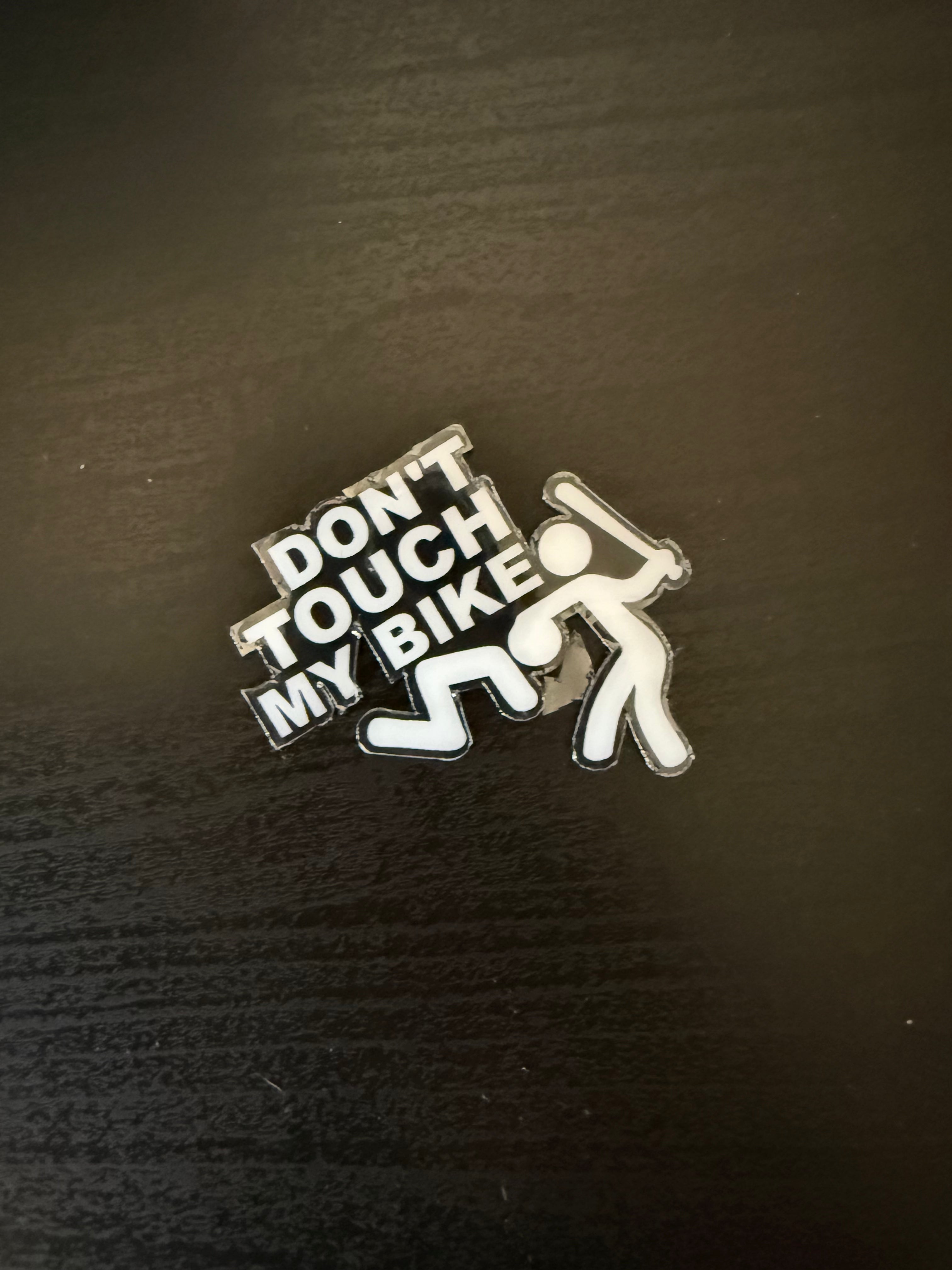 Adesivo Dont Touch My Bike