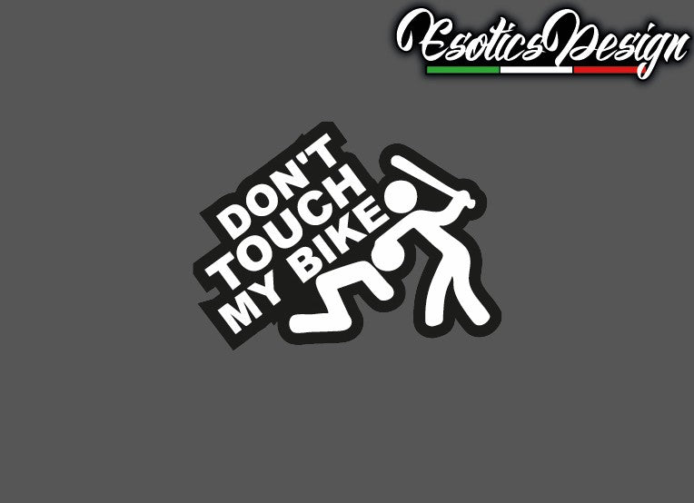 Don't Touch My Bike X2